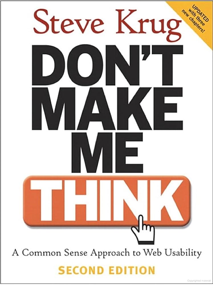 Don’t Make Me Think – Steve Krug