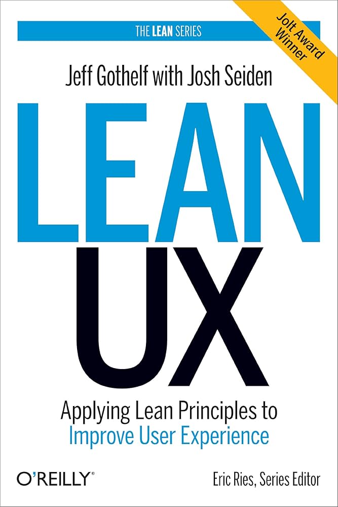 Lean UX – Jeff Gothelf, Josh Seiden