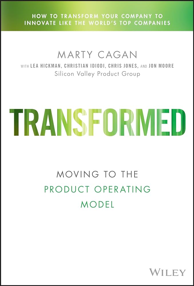 Transformed – Marty Cagan