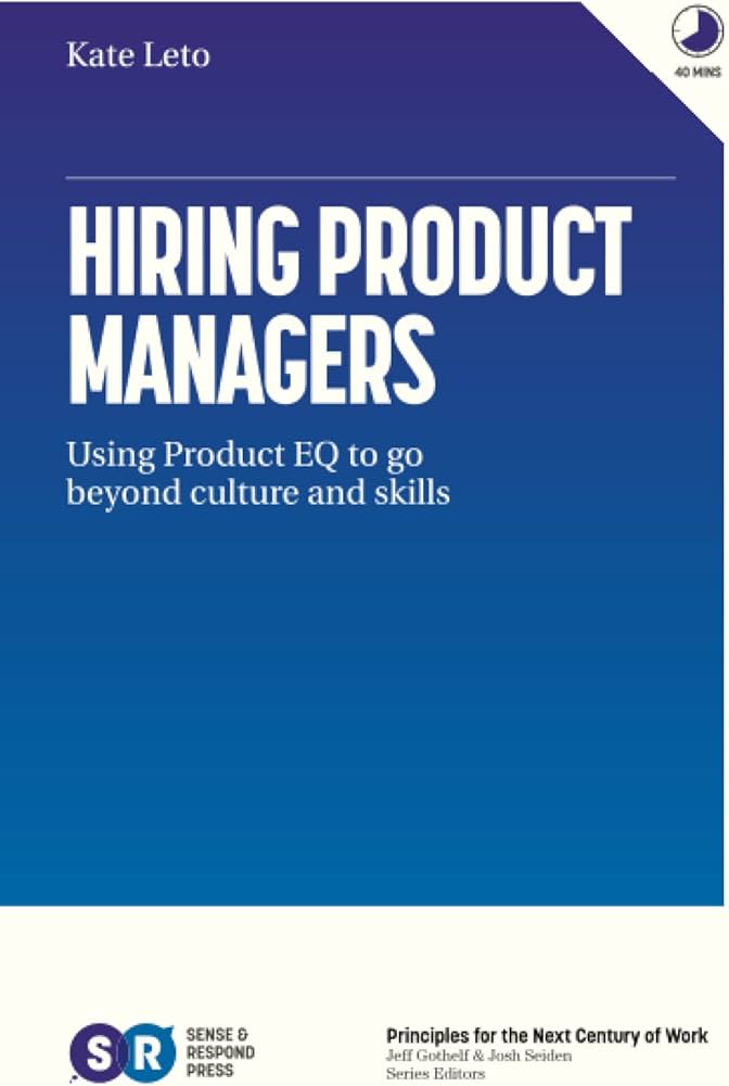 Hiring Product Managers – Kate Leto